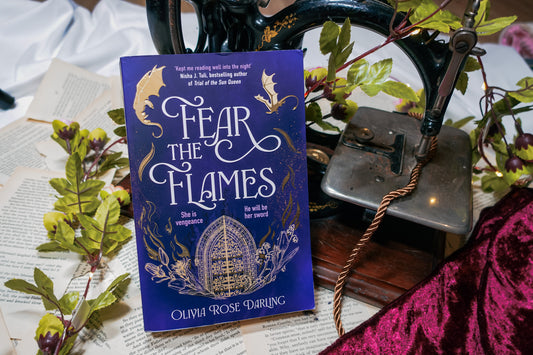 Fear The Flames - Olivia Rose Darling